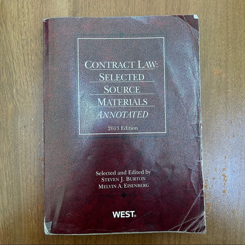 Contract Law: Selected Source Materials Annotation 2013 Edition